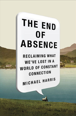 Book cover: The End of Absence