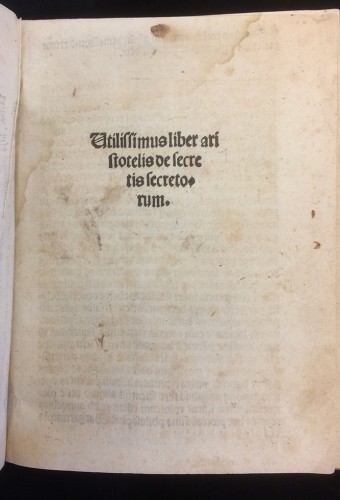 Pseudo-Aristotle. Utilissimus liber Aristotelis de secretis secretorum (Burgos: Andrés de Burgos, 1505)