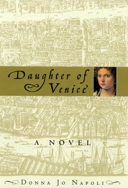 Cover of Daughter of Venice by Donna Jo Napoli