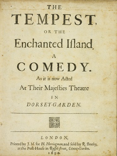 Title page of John Dryden & William Davenant , editors. The tempest, or, The enchanted island. A comedy. As it is now acted at Their Majesties theatre in Dorset-Garden (London: H. Herringman, 1690)