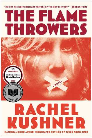 cover of The Flamethrowers by Rachel Kushner, a woman with an "x" over her mouth