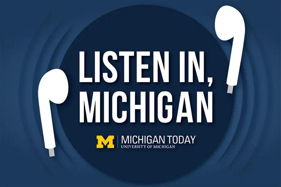 Listen In, Michigan -- from Michigan Today.