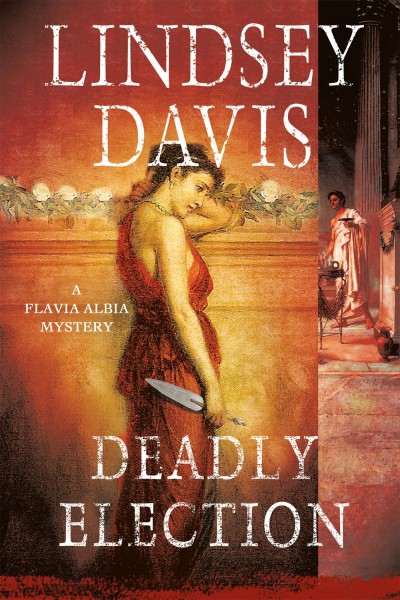 Cover of Deadly Election by Lindsey Davis