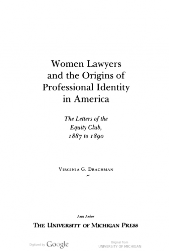Interior cover of "Women Lawyers and the Origins of Professional Identity in America"