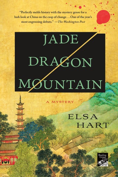 Cover of Jade Dragon Mountain by Elsa Hart