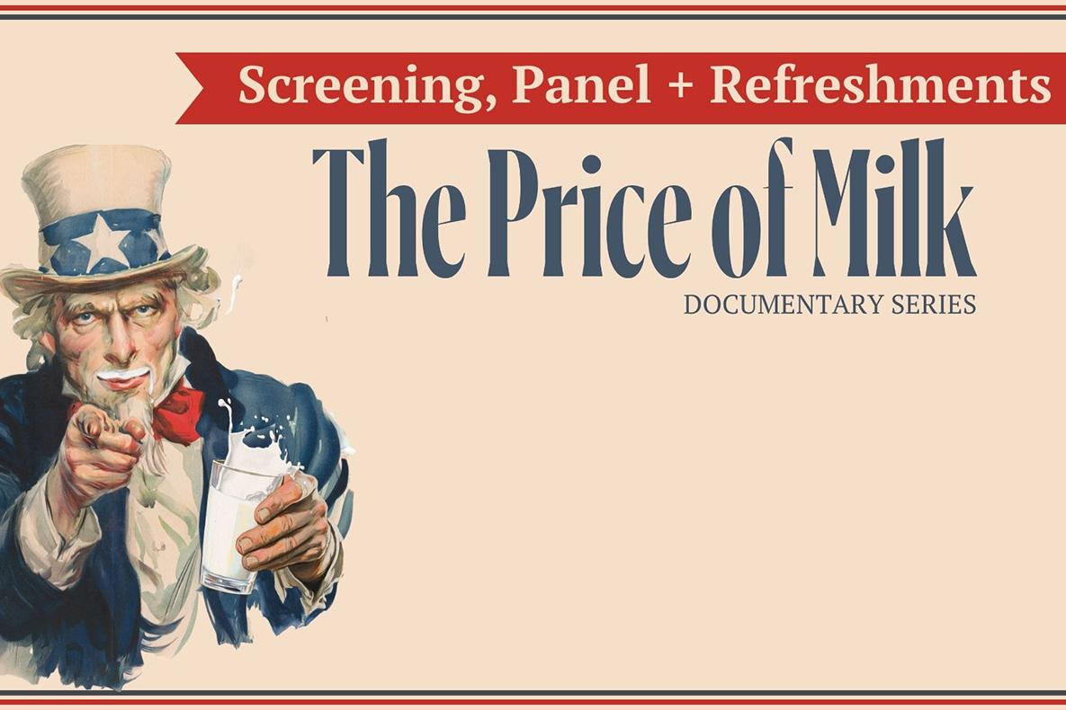 The Price of Milk documentary series, with Uncle Sam holding a glass of milk.