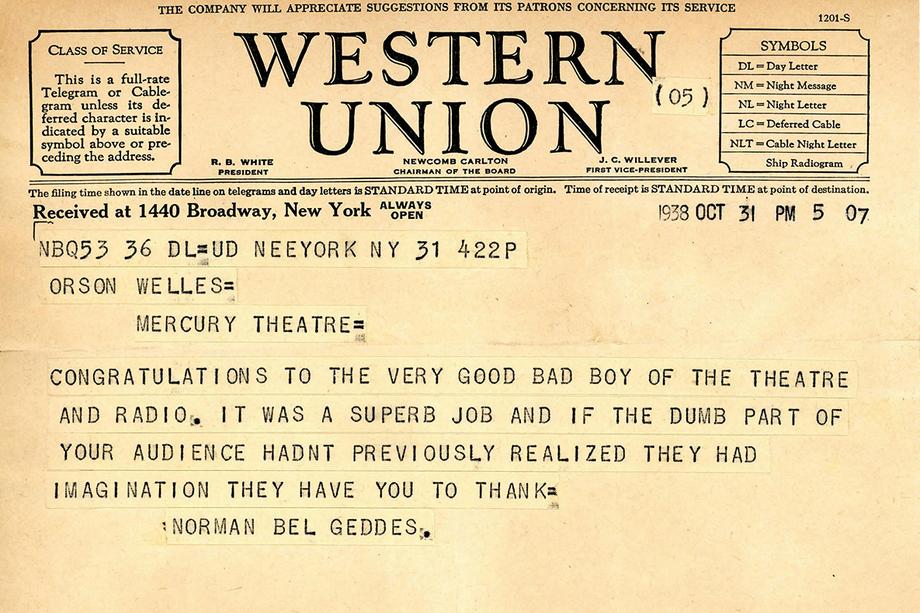 Western Union telegram sent to Orson Welles at the Mercury Theatre, congratulating him on a superb job.
