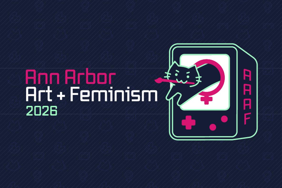 Ann Arbor Art plus Feminism 2026, with a cat jumping through the circle of a female sign.