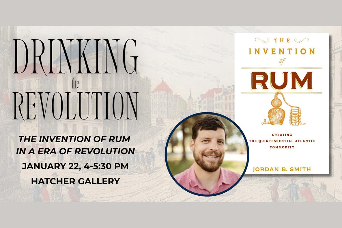 Headshot of Jordan B. Smith and the book cover of The Invention of Rum.