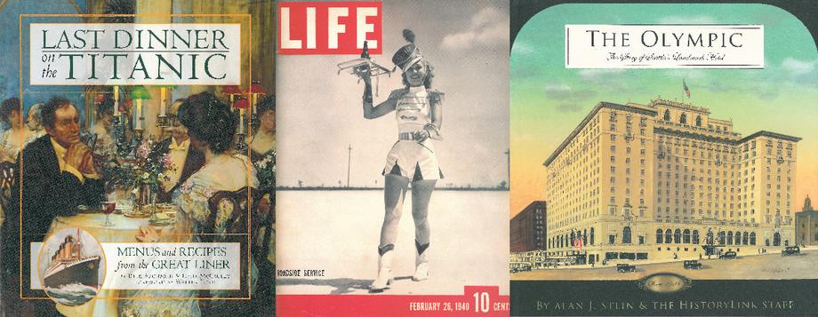 Three covers: Last Dinner on the Titanic, Life magazine, The Olympic.