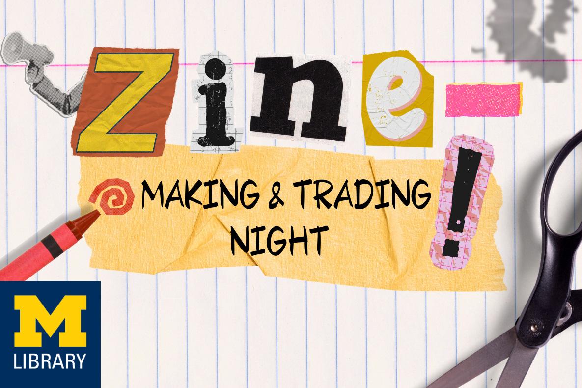 Zine making and trading night, showing a crayon, scissors, and cut-out letters.
