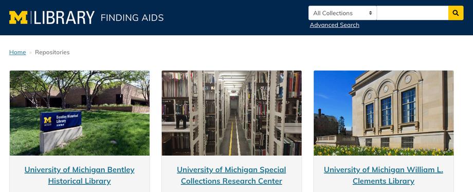 Library finding aids, listing repositories from the Bentley Library, U-M Special Collections Research Center, and the Clements Library.